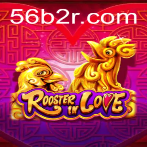 Descubra o Encantador Mundo de 'RoosterInLove' com a Mistérie Envolvente do '56B'